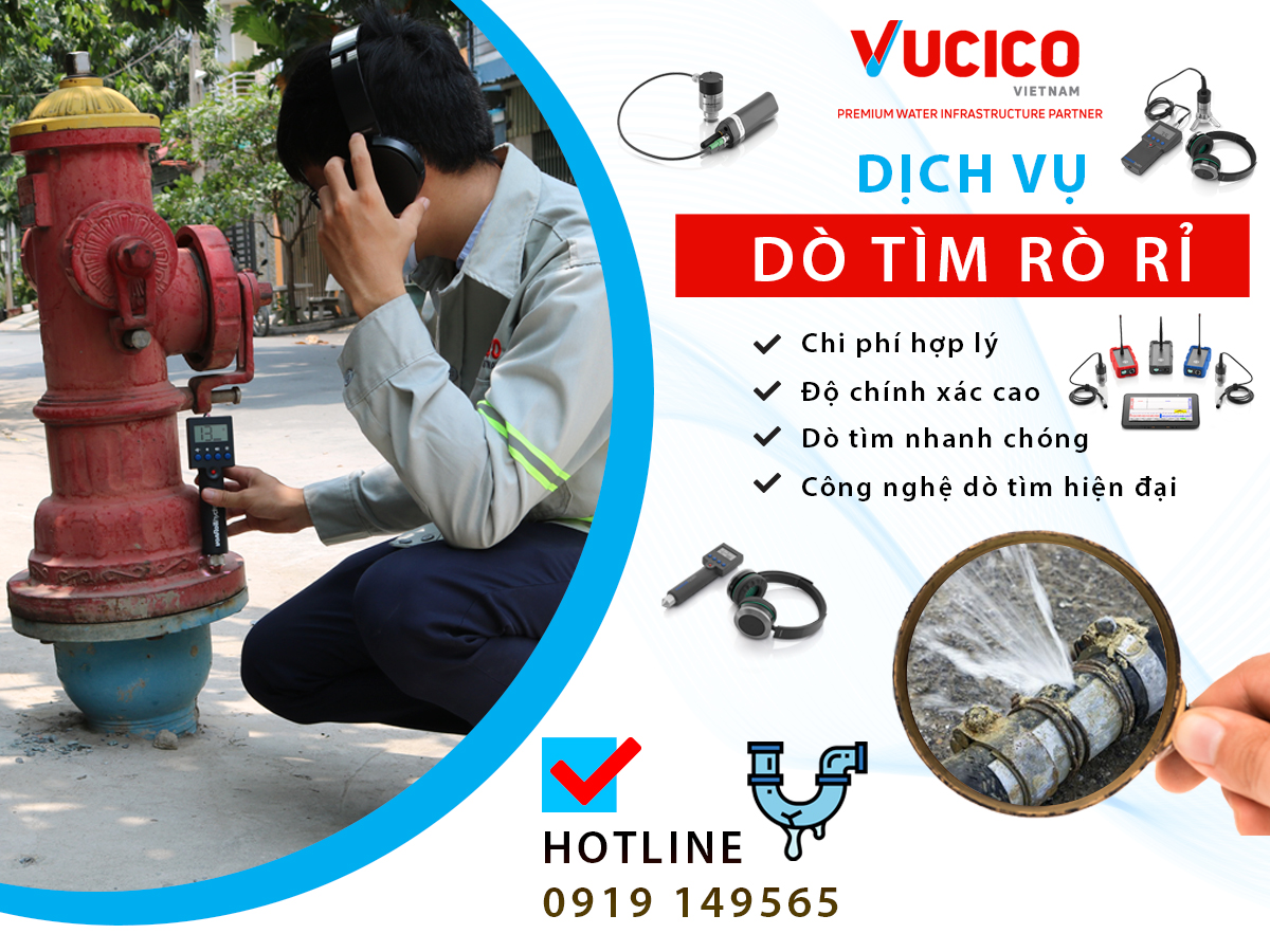 Ứng dụng thực tế công tác dò tìm rò rỉ của VUCICO