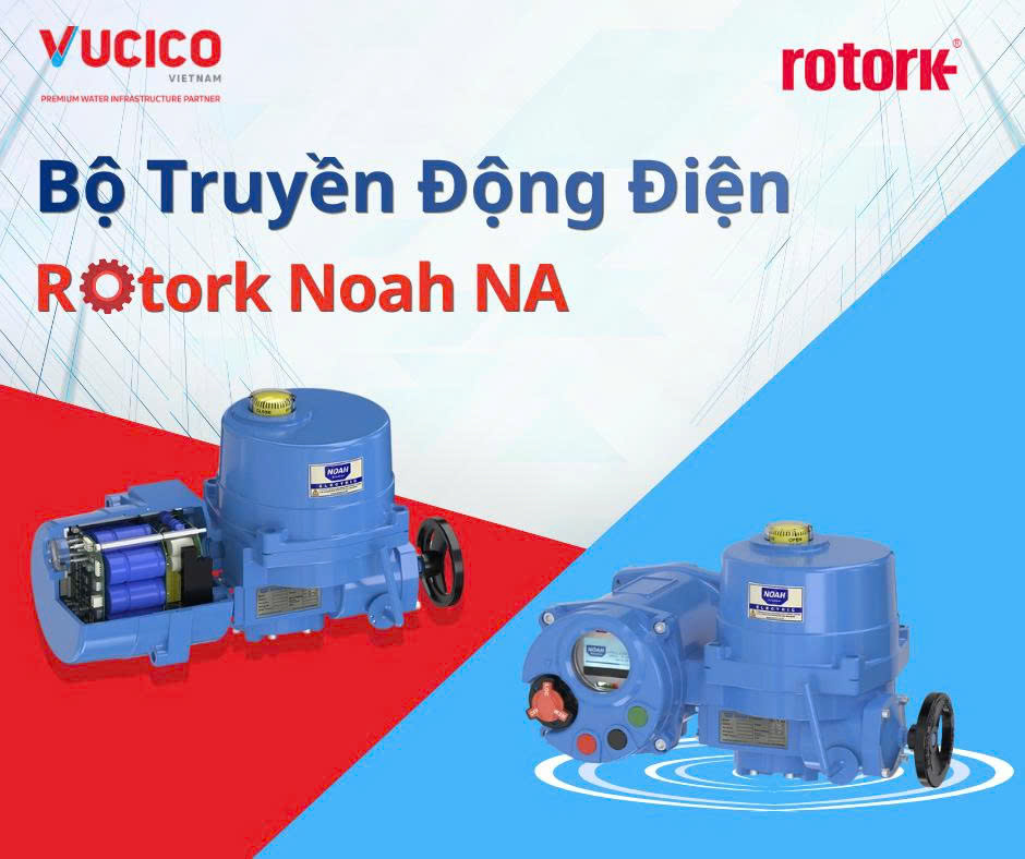 Bộ truyền động điện Rotork Noah NA với các phiên bản điều khiển cho hệ thống cấp nước