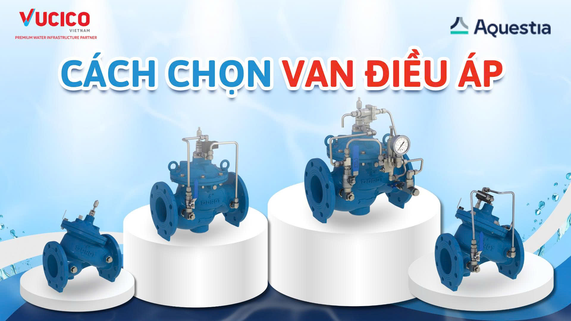 Cách chọn van điều áp phù hợp cho hệ thống cấp nước với van Dorot S300 và S500